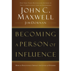 Becoming A Person Of Influence