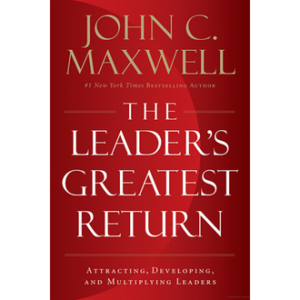 The Leader’s Greatest Return